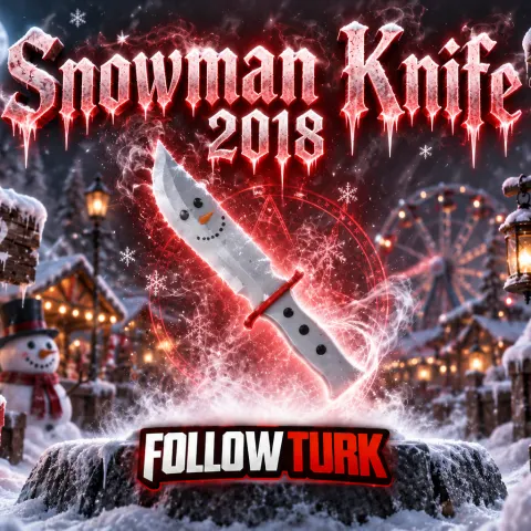 Snowman [Snowman_K_2018] - MM2 - FollowTurk