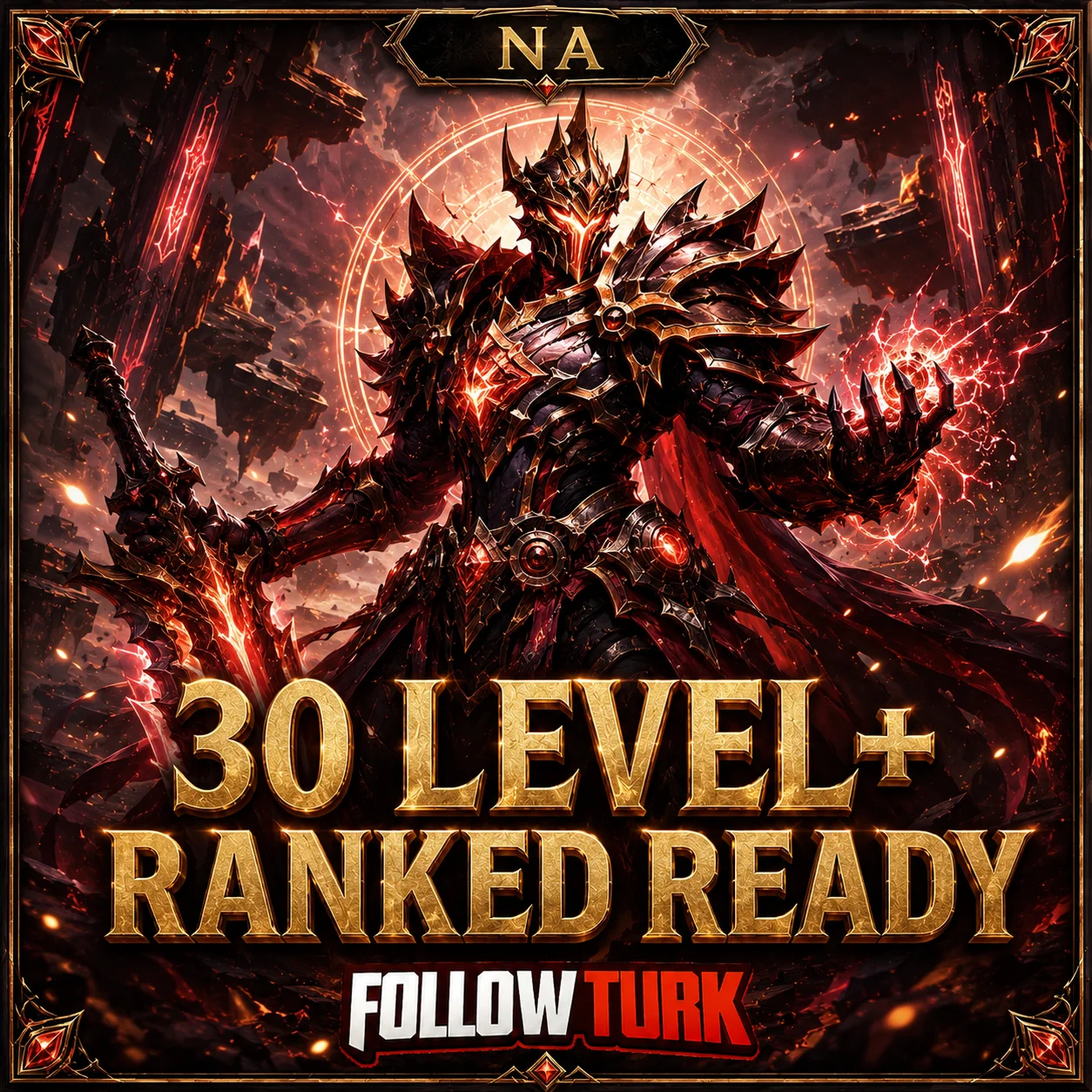 NA - 30 Level+ Listo para Ranked - FollowTurk