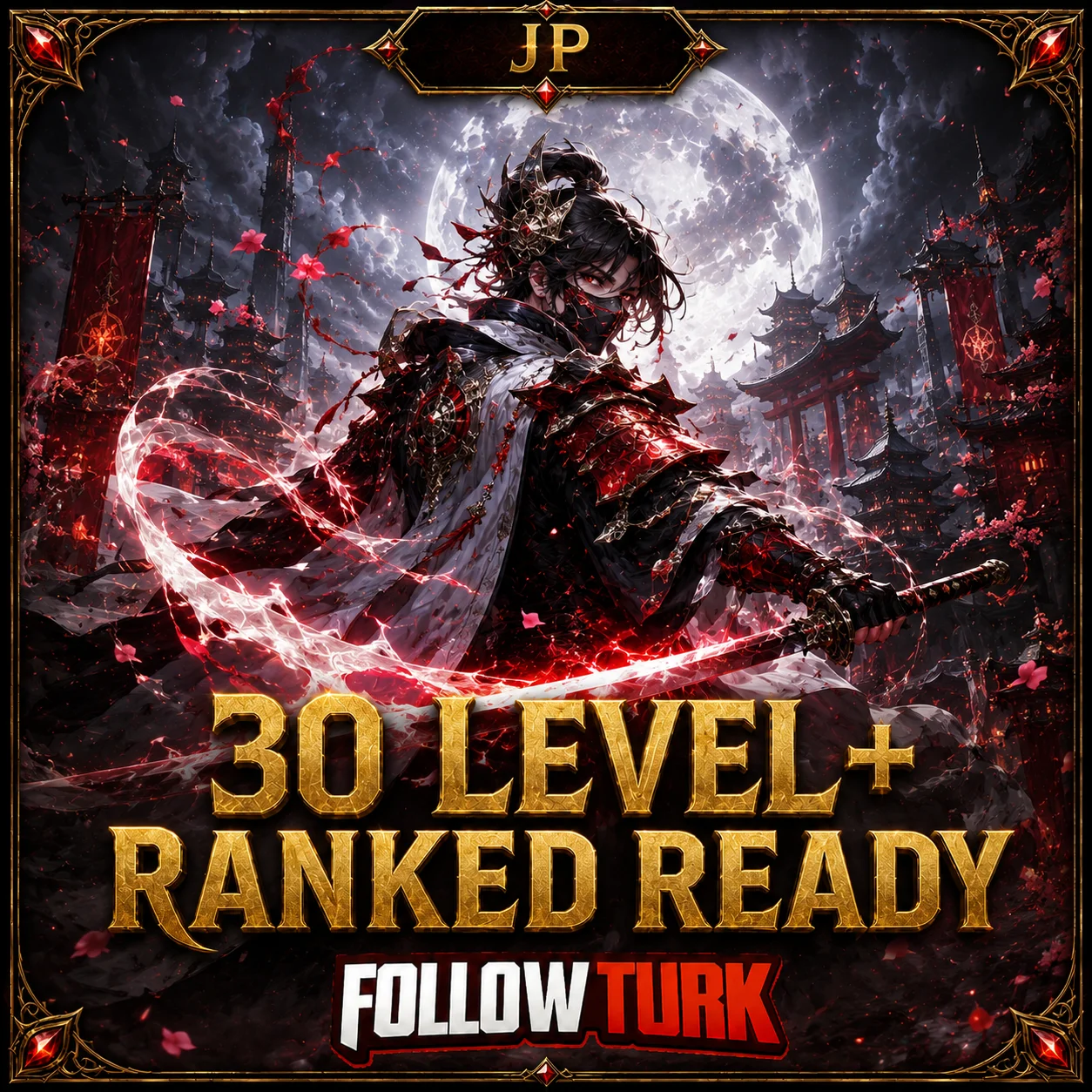 JP - 30 Level+ Listo para Ranked - FollowTurk