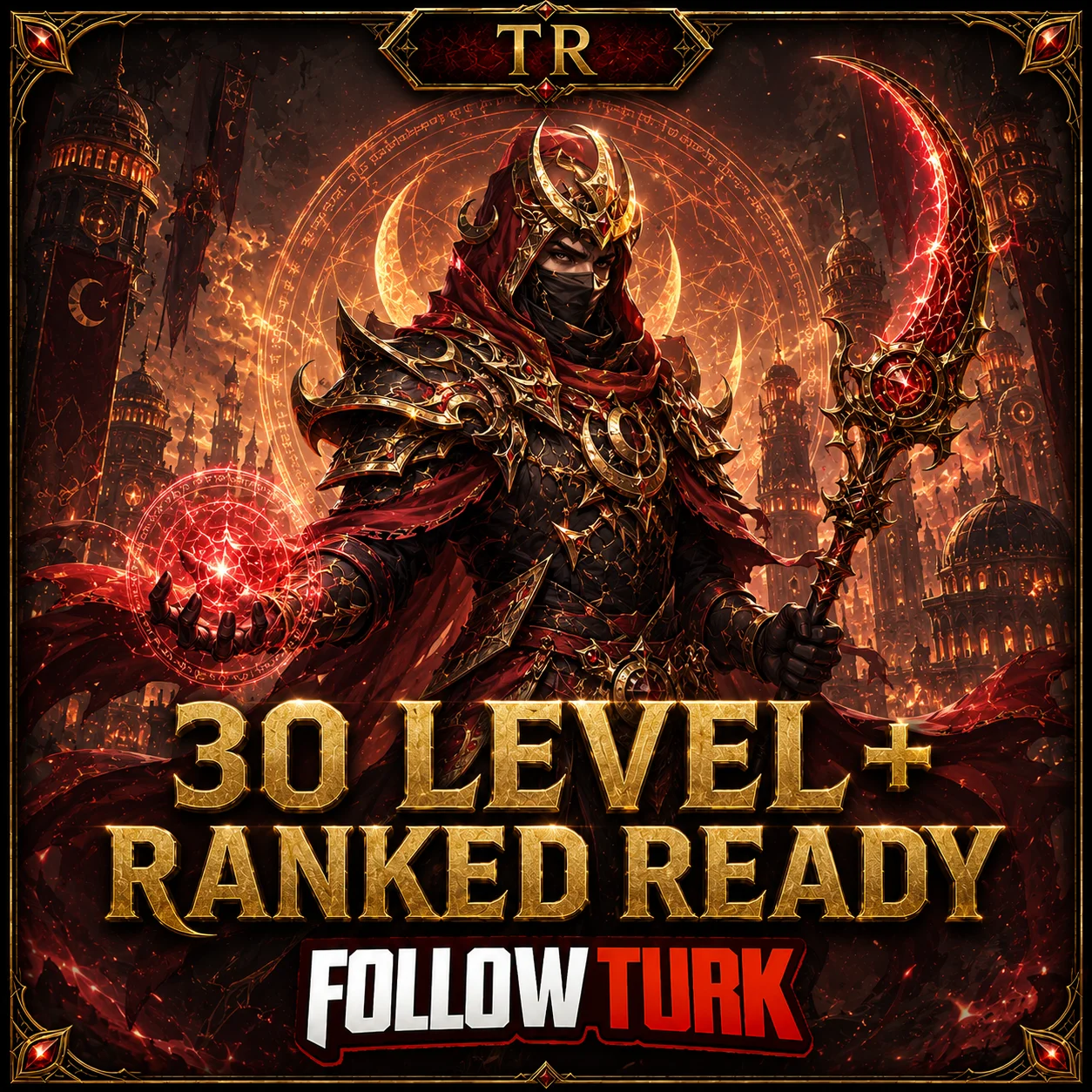 TR - 30 Level+ Listo para Ranked - FollowTurk