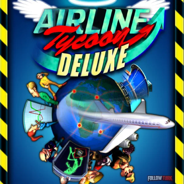Airline Tycoon Deluxe - FollowTurk